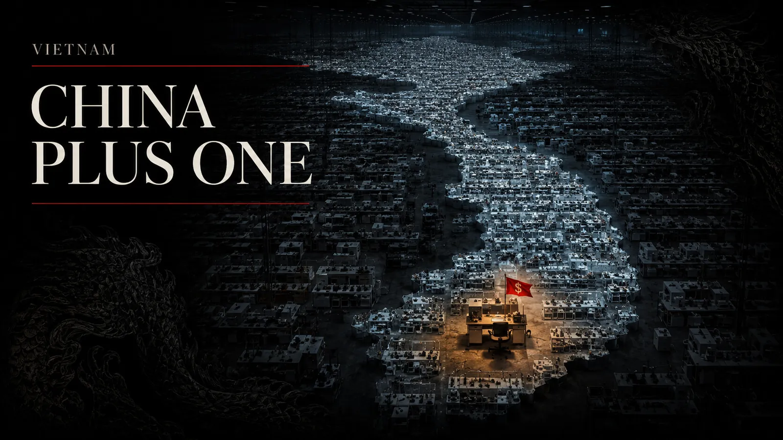 Vietnam, China Plus One