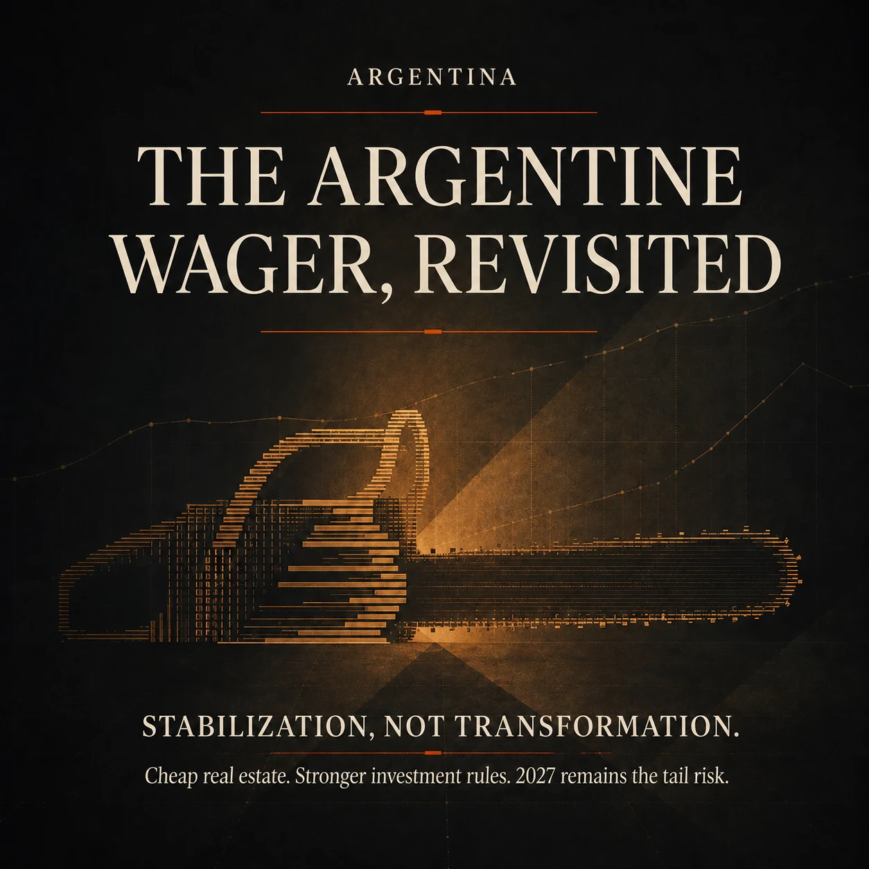 The Argentine Wager, Revisited